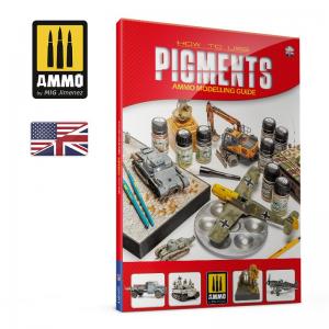 Ammo Mig Jimenez AMMO MODELLING GUIDE - How to Use Pigments ENGLISH