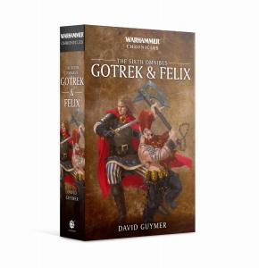 Games Workshop Gotrek & Felix: The Sixth Omnibus (Paperback)