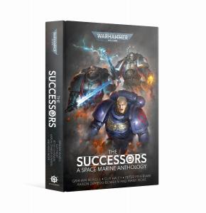 Games Workshop The Successors: A Space Marine Anthology (Hardback)