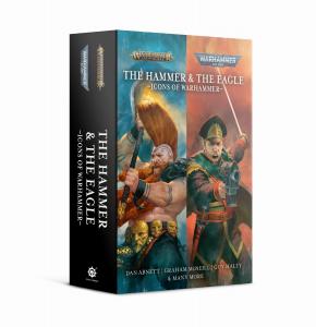 Games Workshop The Hammer and the Eagle: Icons of Warhammer (Paperback)