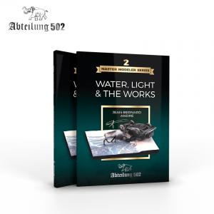 Abteilung 502 MASTER MODELER SERIES VOL.2 WATER, LIGHT & THE WORKS