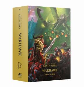 Games Workshop Warhawk - The Horus Heresy: Siege of Terra Book 6 (Hardback)