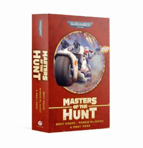 Games Workshop Masters of the Hunt (Paperback)