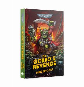 Games Workshop Da Gobbo's Revenge (Hardback)