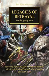 Games Workshop The Horus Heresy Book 31 - Legacies Of Betrayal