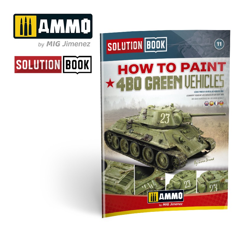 Ammo Mig Jimenez How to Paint 4bo Russian Green Vehicles (Solution Book)