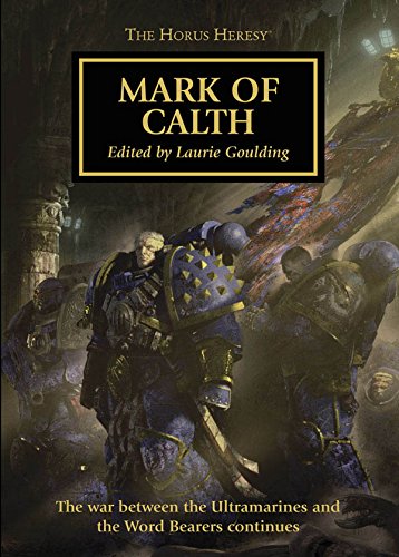 Games Workshop The Horus Heresy Book 25 - Mark of Calth