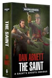 Games Workshop Gaunt's Ghosts: The Saint Omnibus (Paperback)