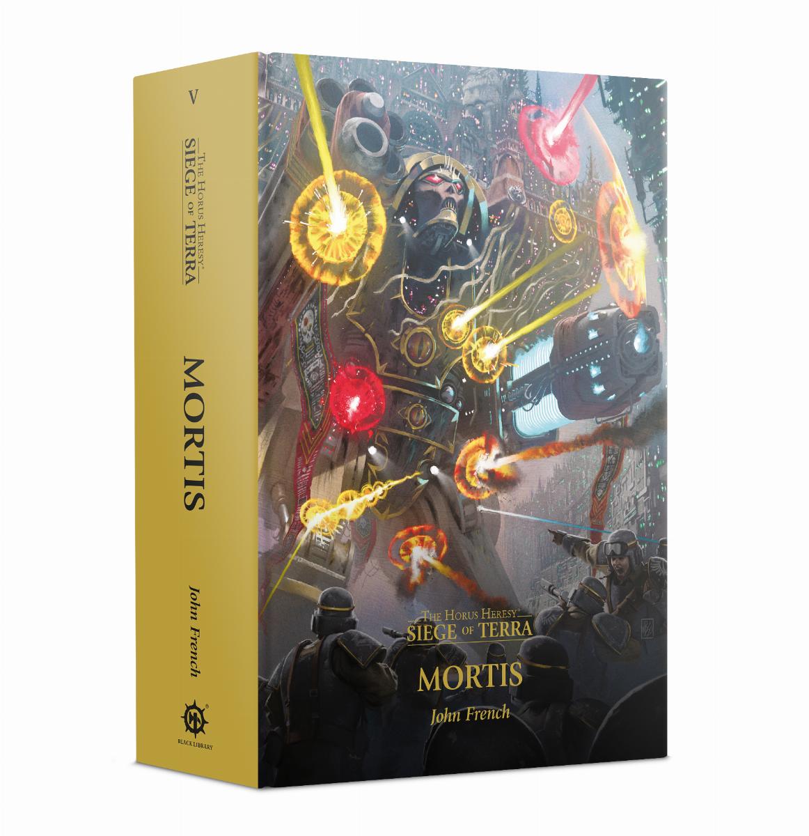 Games Workshop Mortis (Hardback) The Horus Heresy: Siege of Terra Book 5