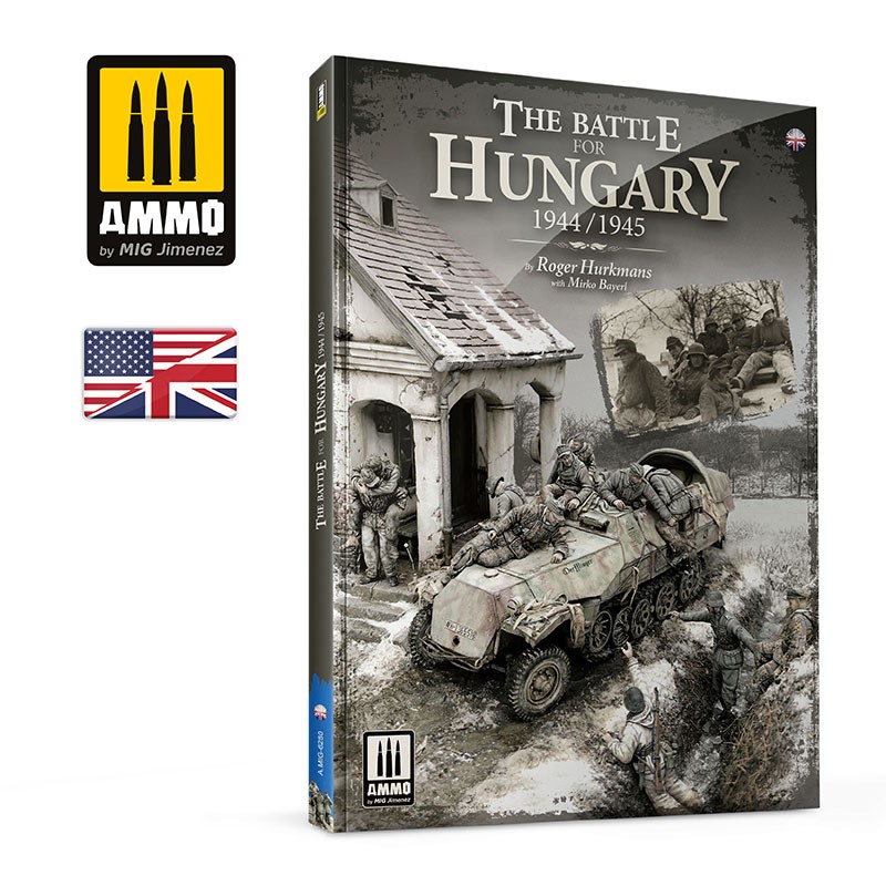 Ammo Mig Jimenez The Battle for Hungary 1944/1945 ENGLISH