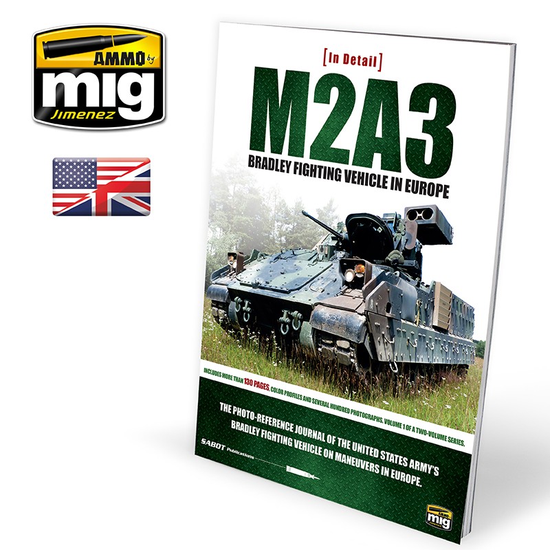 Ammo Mig Jimenez M2A3 Bradley Fighting Veh. in Europe in Detail vol.1
